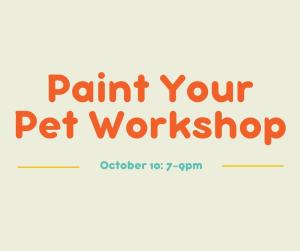 Paint your Pet Workshop - October 10 cover picture