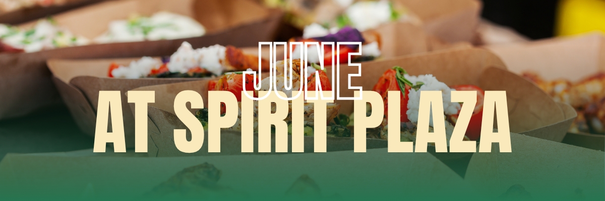 June at Spirit Plaza