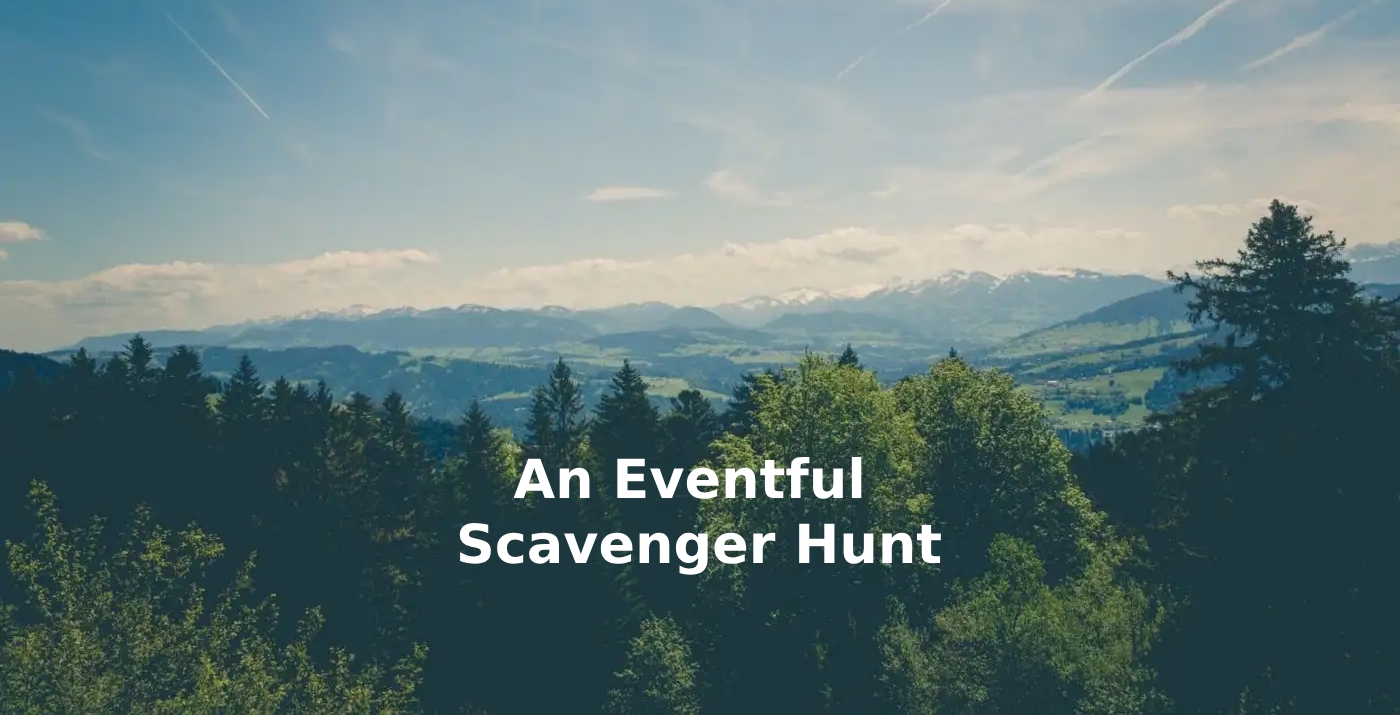[TEST] An Eventful Scavenger Hunt Part 3