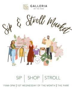Sip & Stroll Market at Galleria- 10/1/25