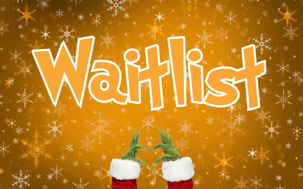 Grinchy Grinchmas Waitlist 2025 cover picture