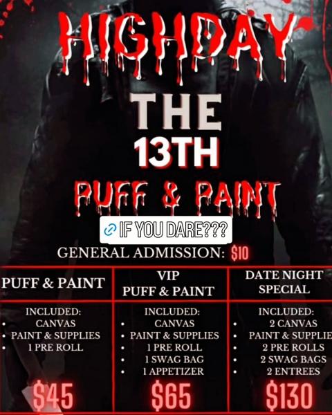 Puff & Paint - Highday the 13th - Copy