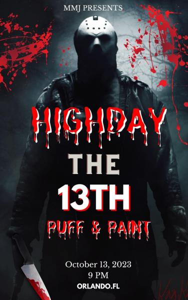 Puff & Paint - Highday the 13th