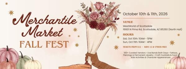 Merchantile Market - October 10 & 11 at WestWorld of Scottsdale