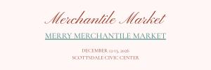 Merchantile Market Sponsorship Package - December 12 & 13, 2026