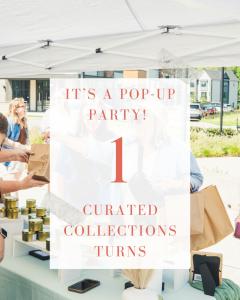 The Pop-Up Party: Curated Collections Turns One
