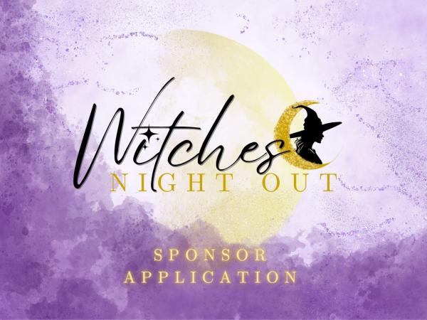 Witches Night Out Sponsor Opportunities Witches Night Out Sponsor Opportunities
