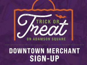 Downtown Trick-or-Treat Sign-Up