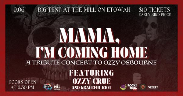 Mama, I'm Coming Home: The Ultimate Ozzy Osbourne Tribute Experience