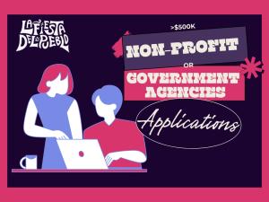 Non-Profit Organizations or Government Agencies -Budget more than $500K