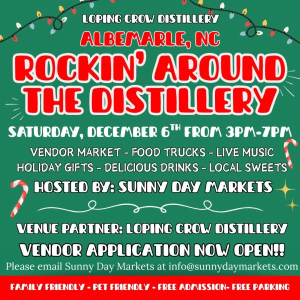 Rocking Around the Distillery (Dec 6th)