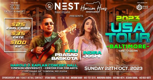 USA Tour 2023 w/ Kali P. Baskota & Indira Joshi presented by Horizon Hues Entertainment and oNest Real Estate