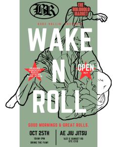 Oct. 25 | Wake N Roll: Budz Rollin x The Holoholo Market
