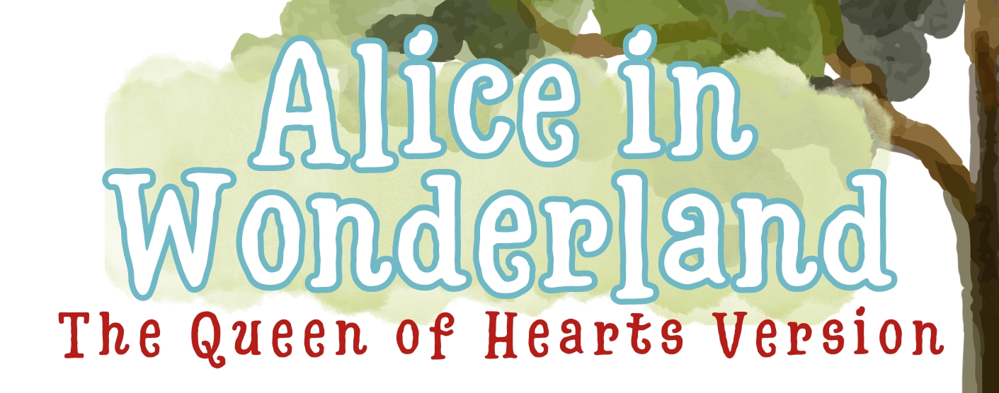 Alice in Wonderland: The Queen of Hearts Version