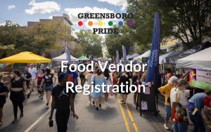 2026 Greensboro Pride Festival Food Vendor Application