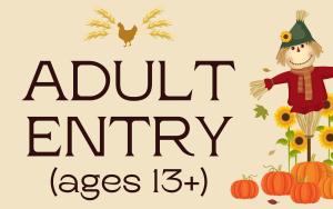 Adult Entry (Ages 13+) - Scarecrow Contest