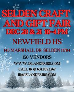 Selden Craft and Gift Fair December 20 & 21 Newfield High School