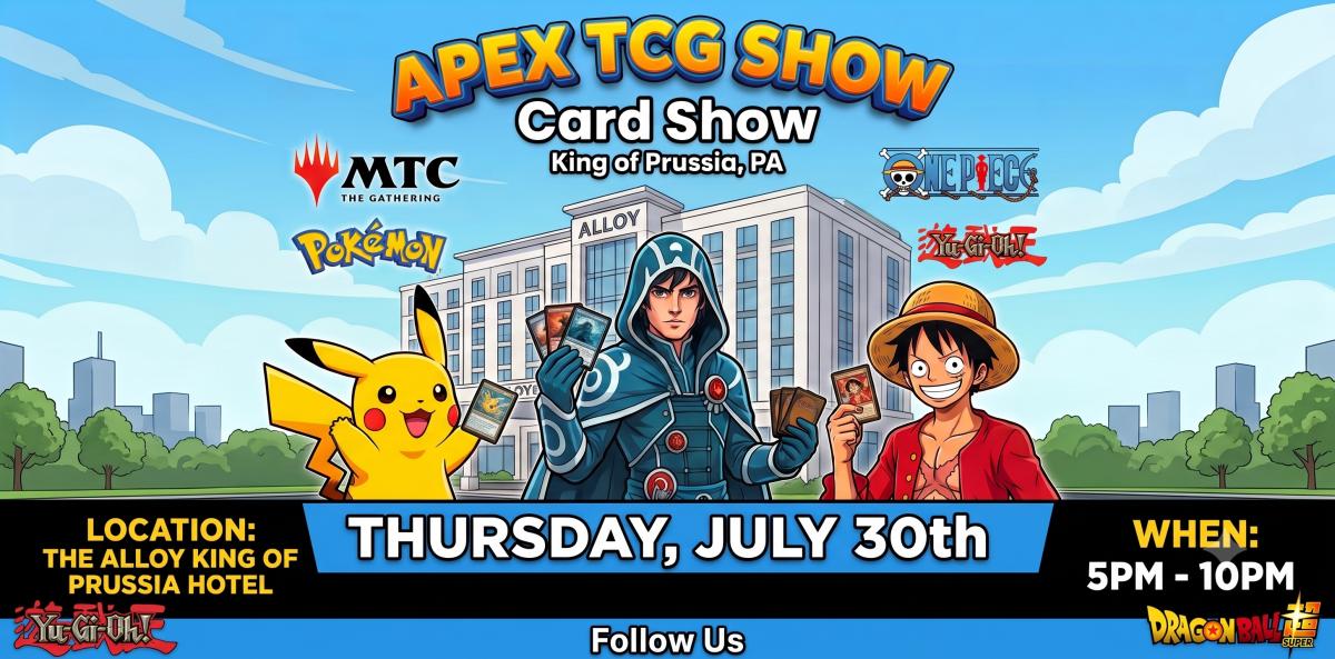 Apex TCG Card Show - King of Prussia
