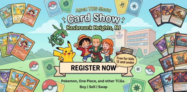 Apex TCG Card Show - Hasbrouck Heights