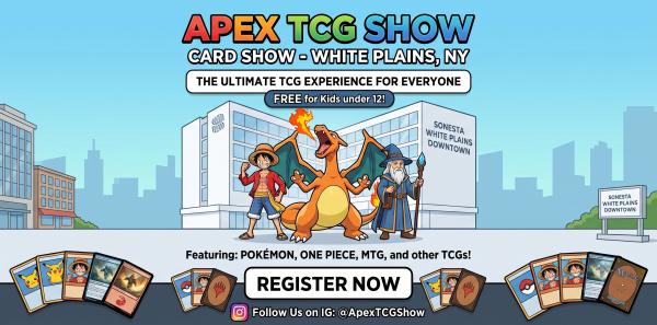 Apex TCG Card Show - White Plains