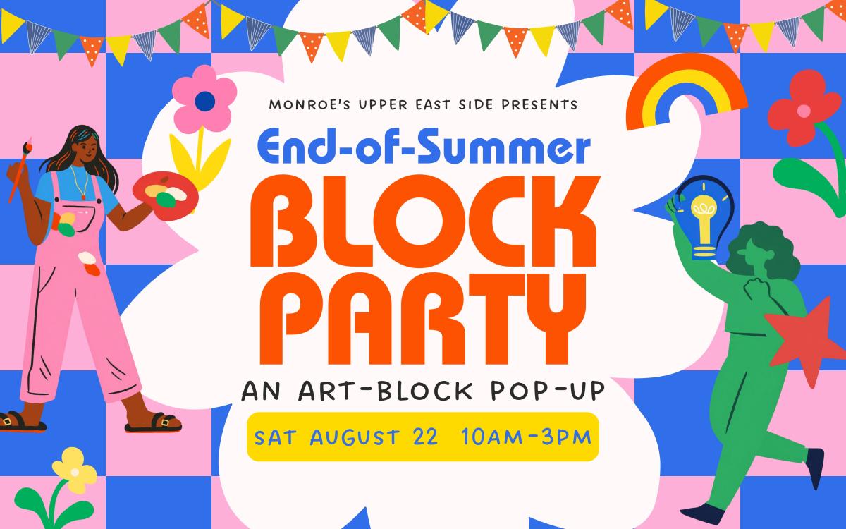 End-of-Summer Block Party: An Art-Block Pop-Up
