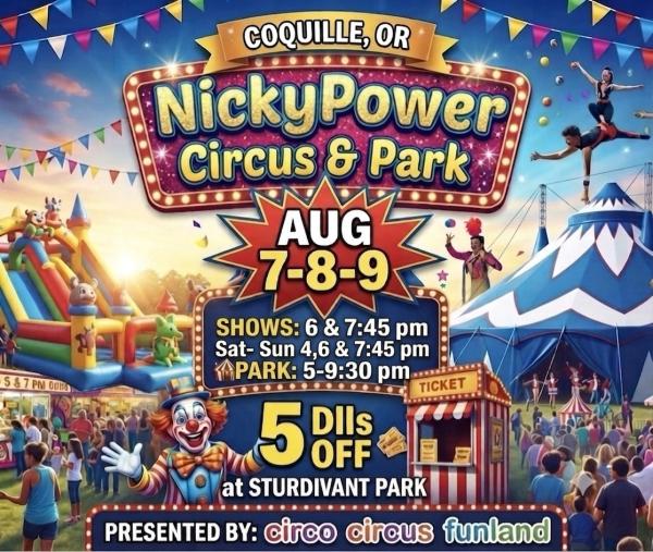 COQUILLE, OR.   NickyPower Circus & Park