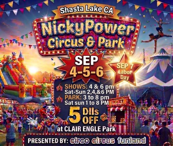 SHASTA LAKE, CA.   NickyPower Circus & Park