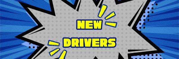 New Drivers