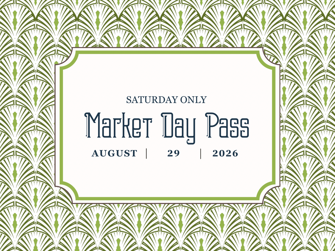 Market Day Pass - SATURDAY 8/29 ONLY cover picture