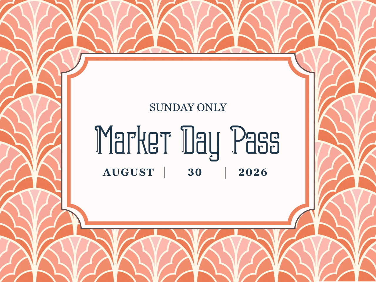 Market Day Pass - SUNDAY 8/30 ONLY cover picture