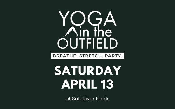 Yoga in the Outfield - April