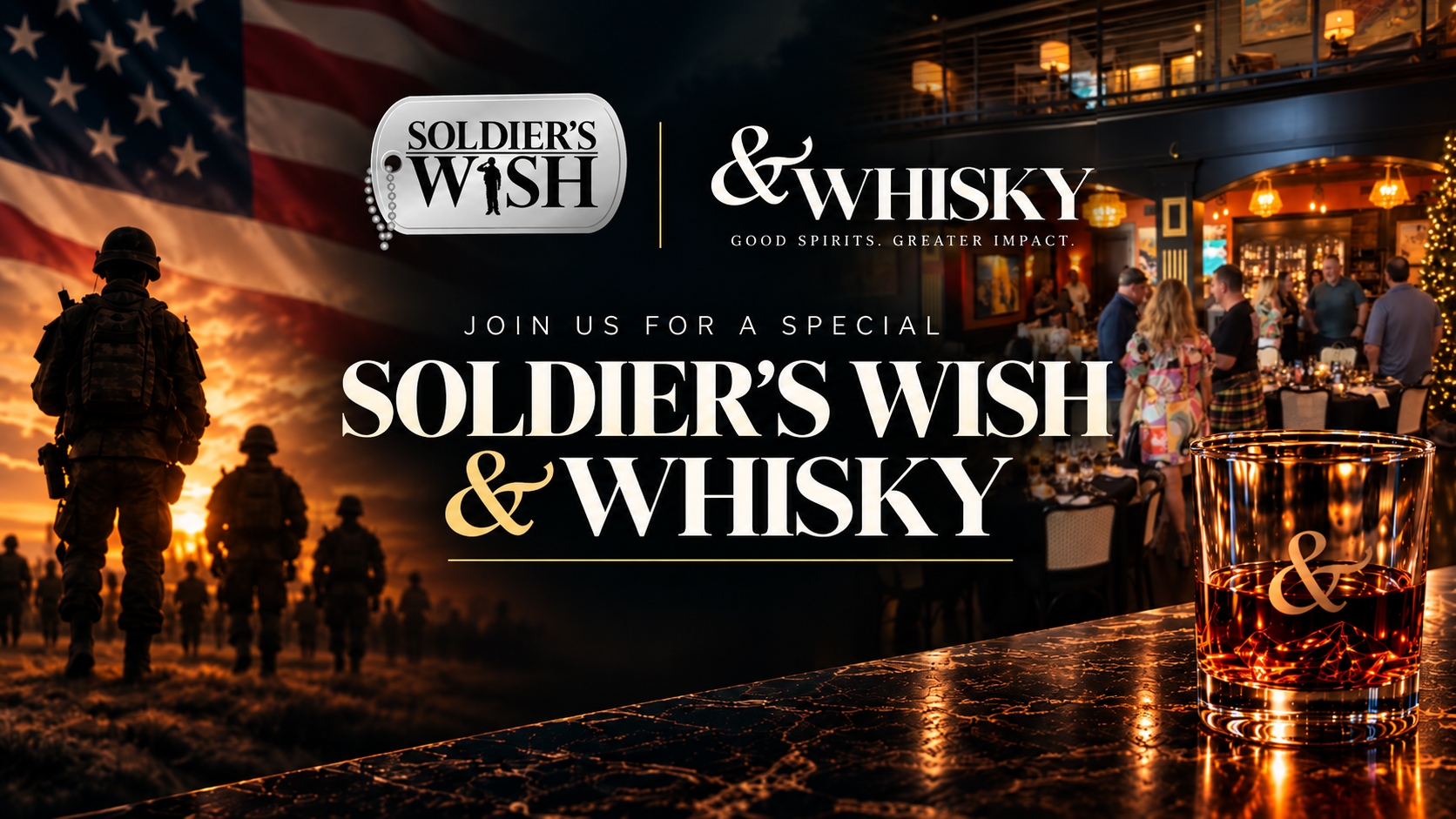 Wishes &Whisky Benefitting Soldier's Wish