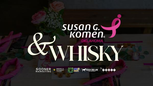 Susan G. Komen &Whisky Experience