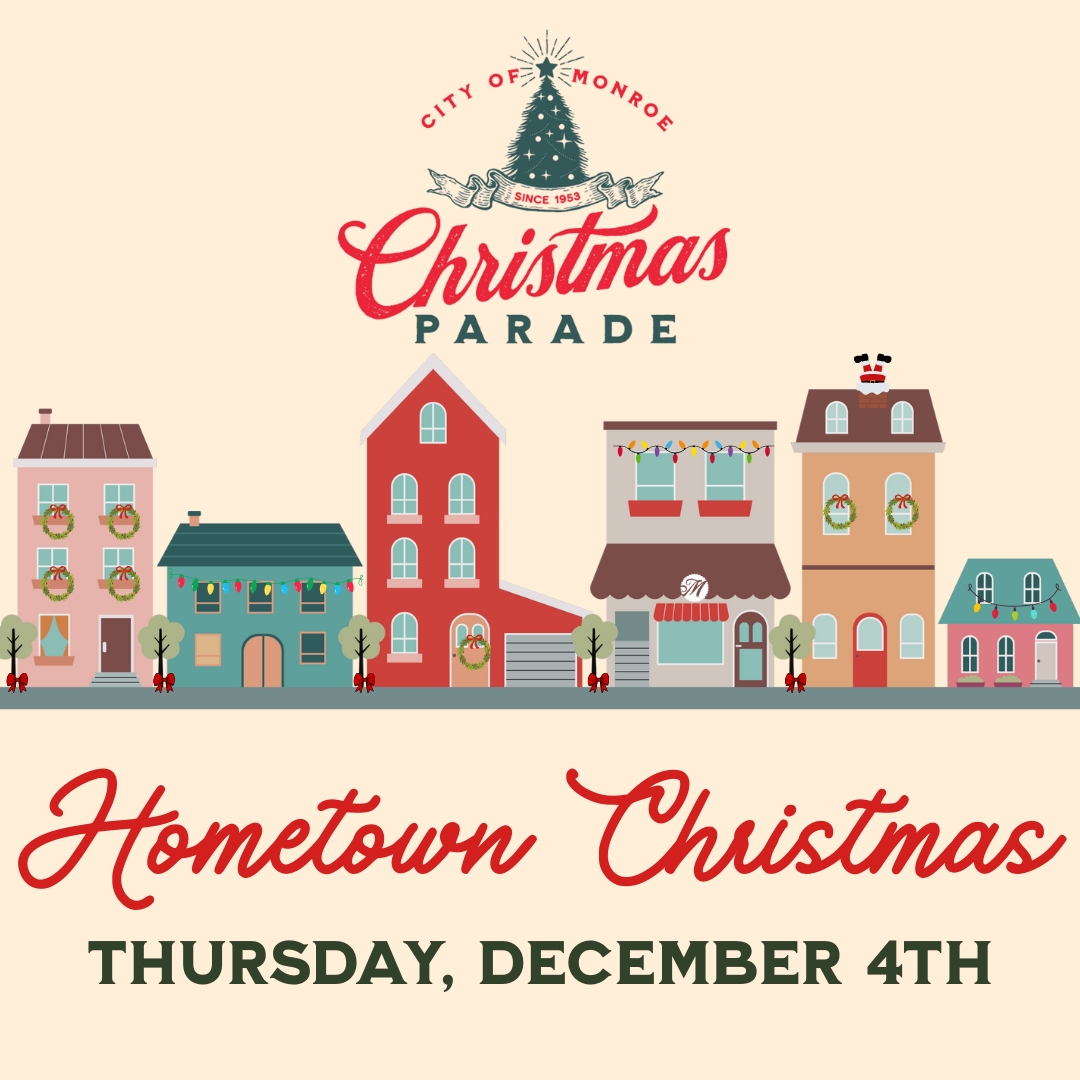 Monroe Christmas Parade. A Hometown Christmas