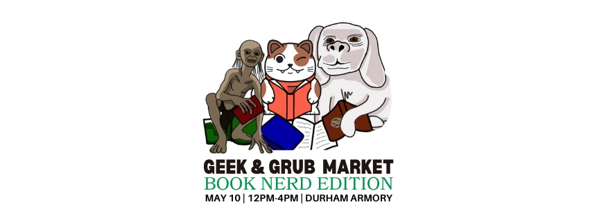 2026 Durham Geek and Grub Market (Book Nerd Edition)
