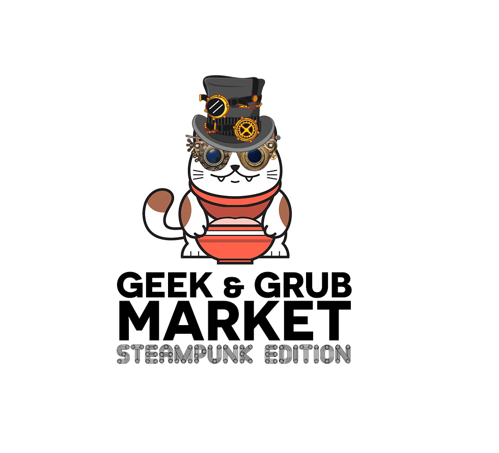 SOLD OUT: Geek and Grub Market (Steampunk Edition) cover image