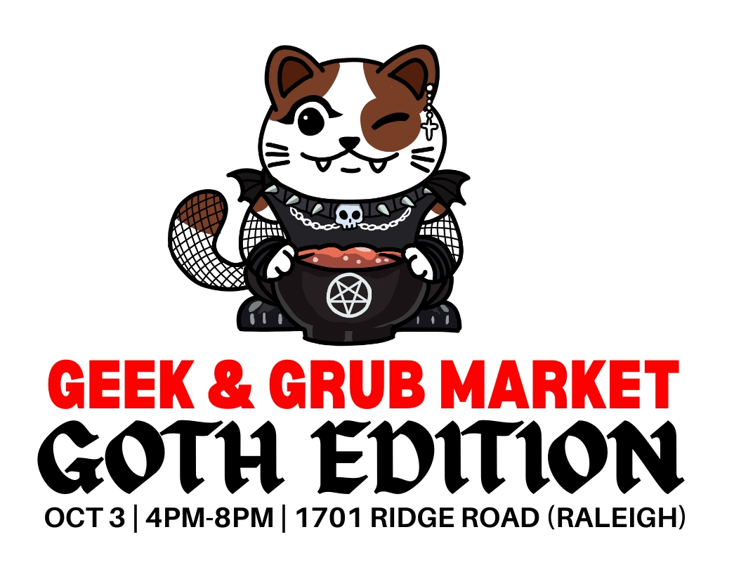 2026 Raleigh Geek and Grub Night Market (Goth Edition)