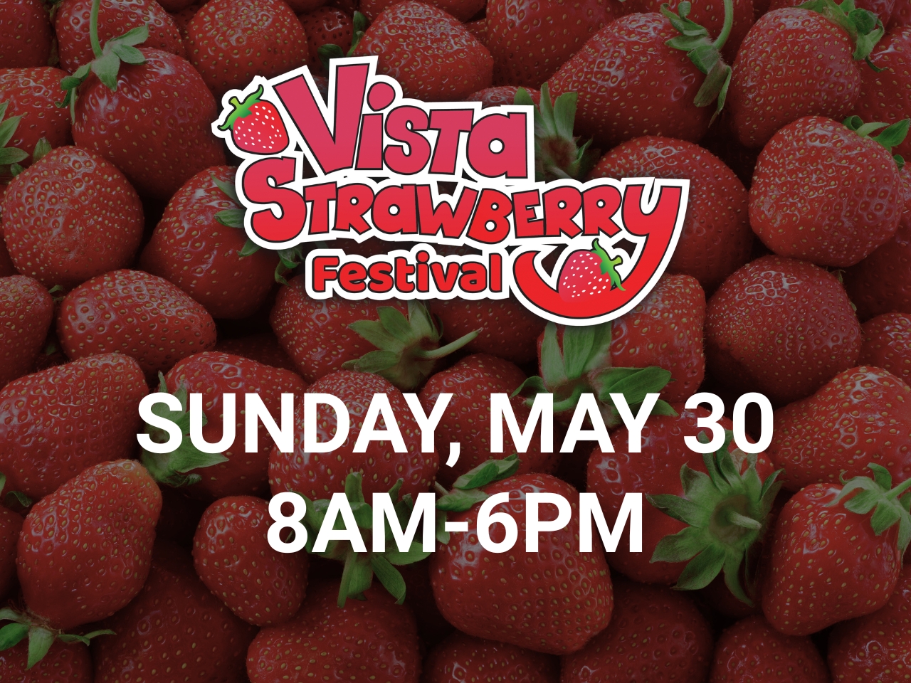 2027 Vista Strawberry Festival
