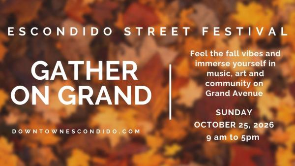 Gather on Grand/Escondido Street Festival