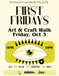 Stanley Marketplace First Friday's Art & Craft Walk