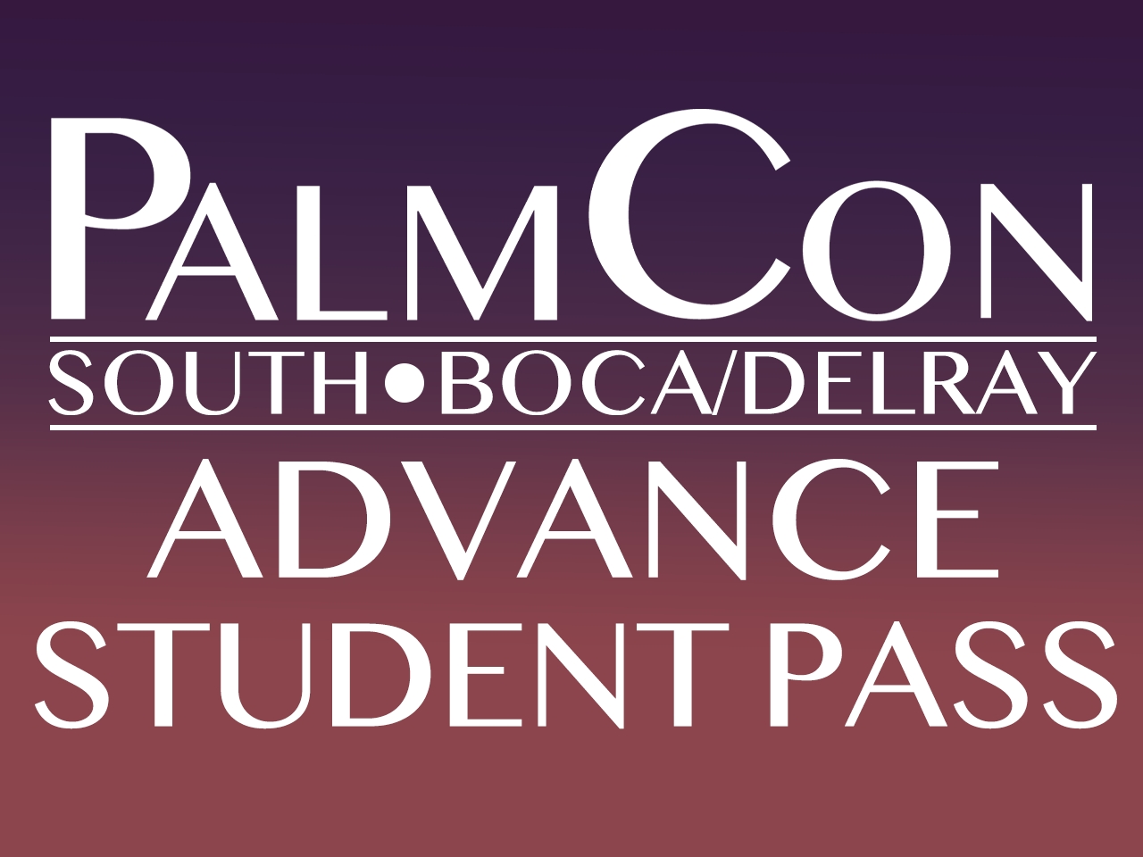 PalmCon South - Advance Student Pass cover picture