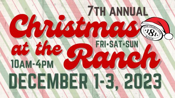 Christmas at The Ranch 2023