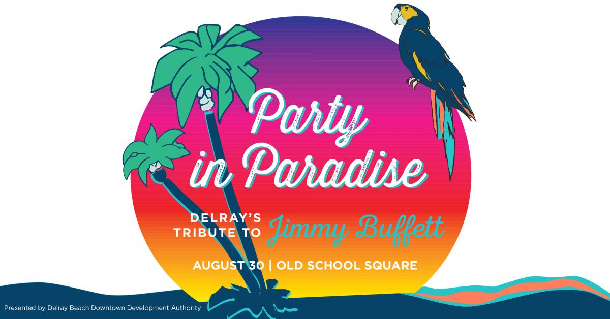 PARTY IN PARADISE: Delray's Tribute to Jimmy Buffett