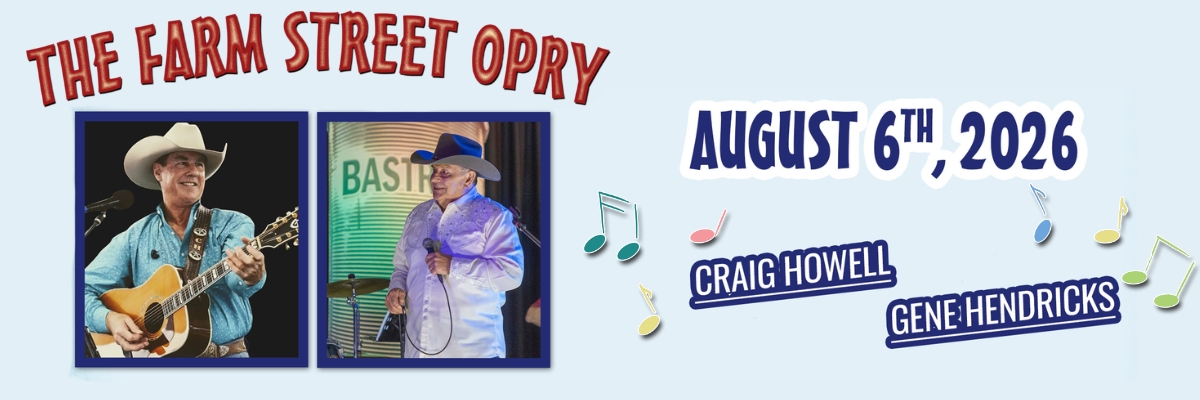 August Farm Street Opry