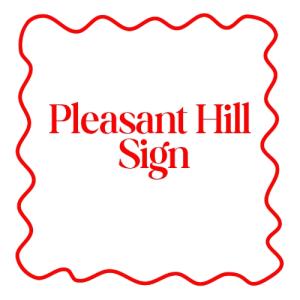 Pleasant Hill Sign