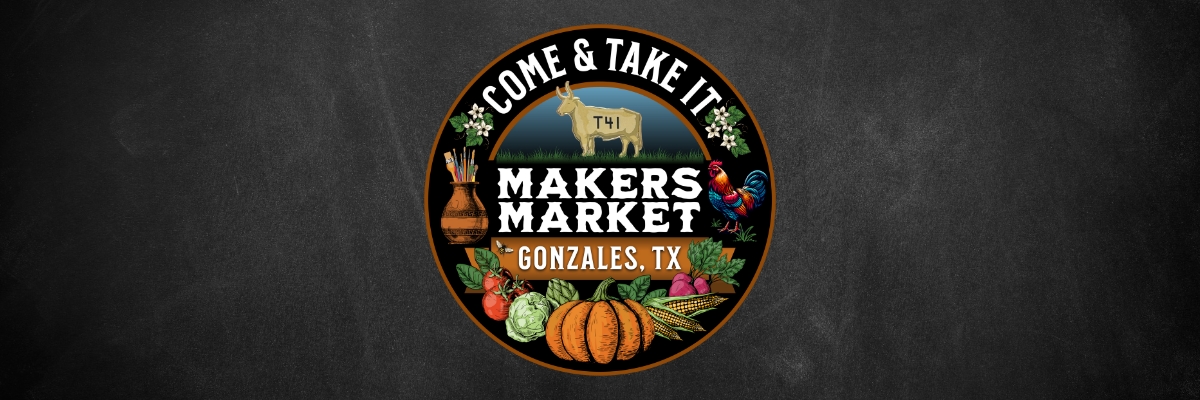 October 18th Come and Take It Maker's Market