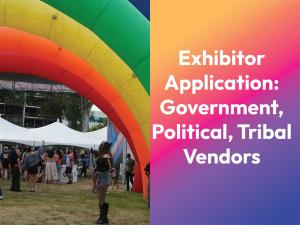 Exhibitor | Gov / Political / Tribal Vendors
