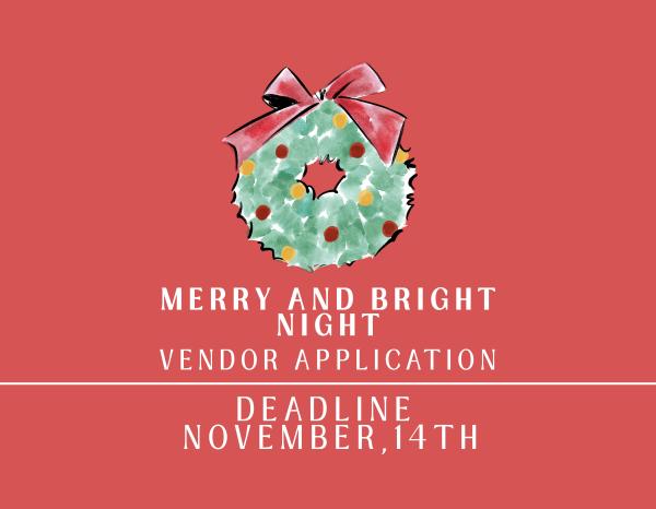 Merry & Bright Night Vendor Application