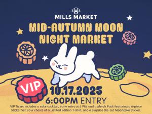 VIP TICKET - 6 PM ENTRY - Mid Autumn Moon Night Market cover picture