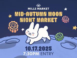 7:30 PM ENTRY - Mid Autumn Moon Night Market cover picture
